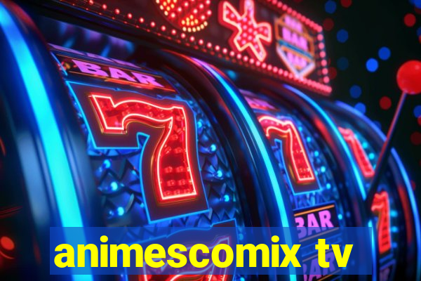 animescomix tv